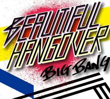 BEAUTIFUL HANGOVER