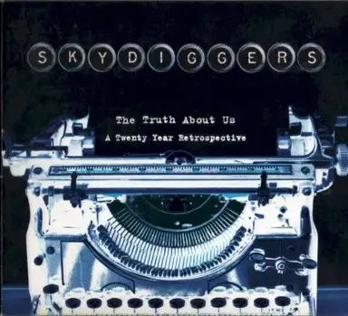 The Truth About Us - A Twenty Year Retrospective