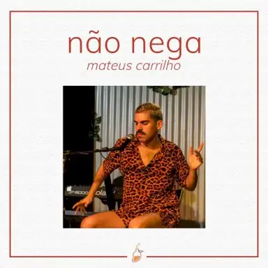 Não Nega (Ao Vivo no Estúdio MangoLab)