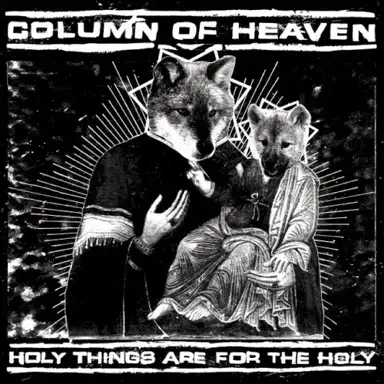 Holy Things Are For The Holy