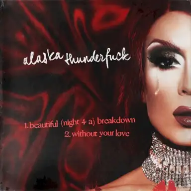 Beautiful (Night 4 a) Breakdown / Without Your Love
