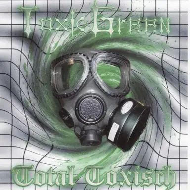 Total Toxisch