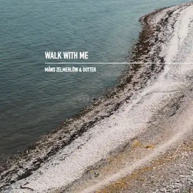 Walk With Me