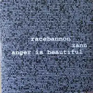 Racebannon / Zann / Anger Is Beautiful