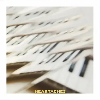 Heartaches