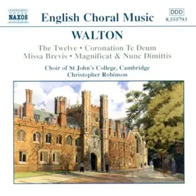 The Twelve / Coronation Te Deum / Missa Brevis / Magnificat & Nunc Dimittis