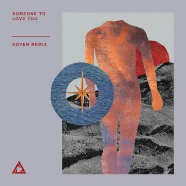 Someone to Love You (Koven remix)