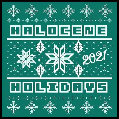 Halocene Holidays (2021)