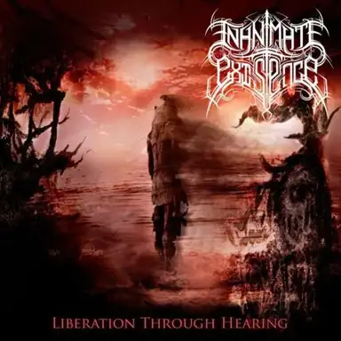 Liberation Through Hearing