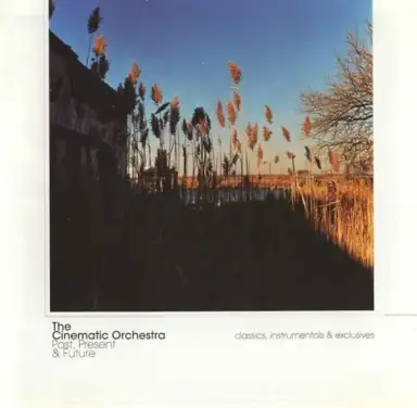 Past, Present & Future: Classics, Instrumentals & Exclusives