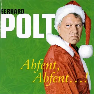 Abfent, Abfent … !