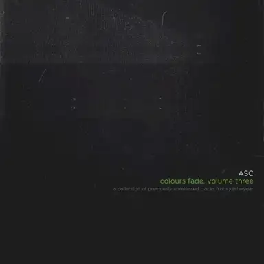 Colours Fade. Volume Three