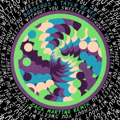 Sweeter Without You (Zack Martino remix)