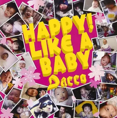 HAPPY! LIKE A BABY