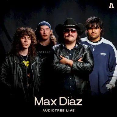Max Diaz on Audiotree Live