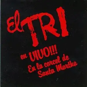 El Tri en vivo en la Carcel de Santa Martha
