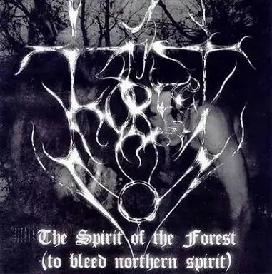 The Spirit of the Forest (To Bleed Northern Spirit)