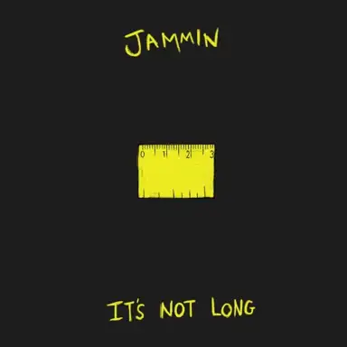 It’s Not Long
