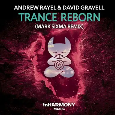 Trance Reborn (FYH100 Anthem) (Mark Sixma remix)