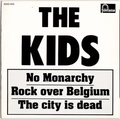 No Monarchy / Rock Over Belgium / The City Is Dead