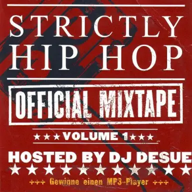 Strictly Hip Hop: Official Mixtape Volume 1