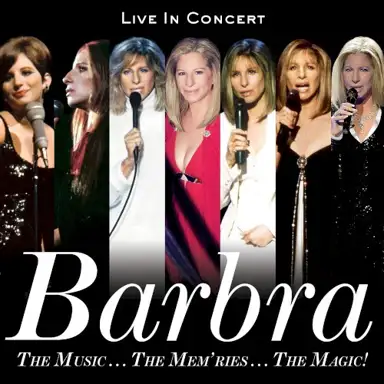 Barbra: The Music … The Mem’ries … The Magic!