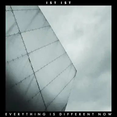 Everything Is Different Now