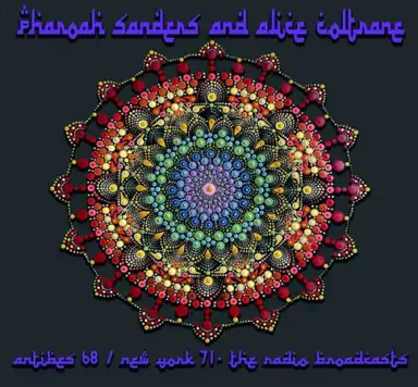 Antibes 68 / New York 71 - The Radio Broadcasts