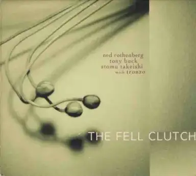 The Fell Clutch