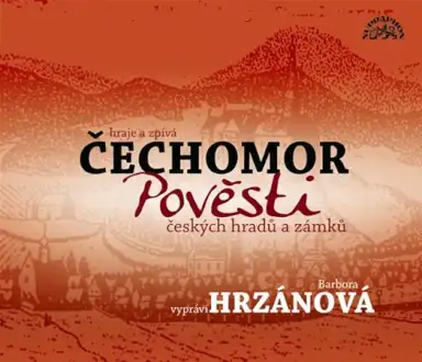 Pověsti českých hradů a zámků