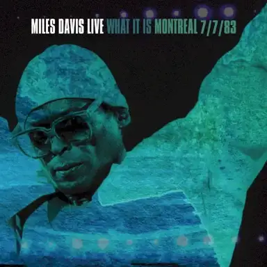 Live: What It Is: Montreal 7/7/83