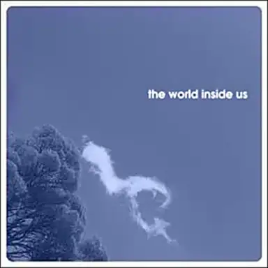 The World Inside Us