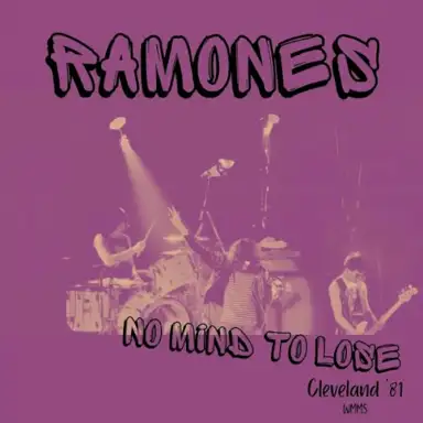 No Mind to Lose (Cleveland ’81)