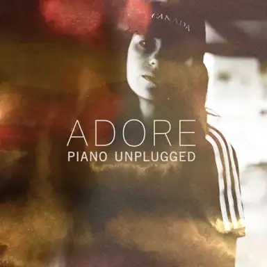 Adore (piano unplugged)