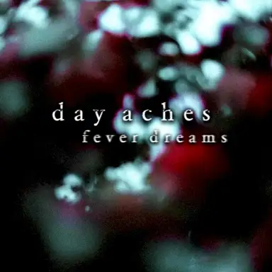 Fever Dreams