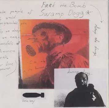 Best Of 25 Years Of Swamp Dogg...Or Fuck The Bomb, Stop The Drugs