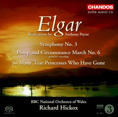 Symphony No. 3 / Pomp and Circumstance March No. 6 / So Many Princesses Who Have Gone