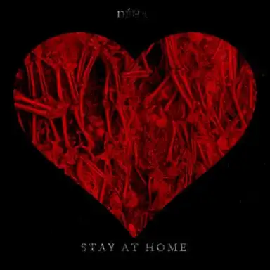 Just Stay at Home