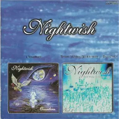 Oceanborn / From Wishes to Eternity – Live, Volume 2