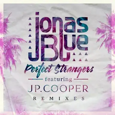 Perfect Strangers (remixes)