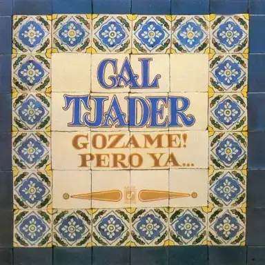 Gozame! Pero Ya...