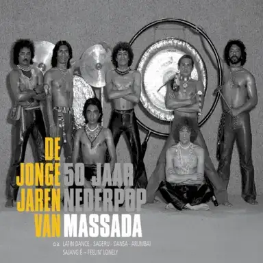 De jonge jaren van Massada: 50 jaar nederpop