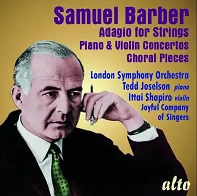 Adagio for Strings / Piano & Violin Concertos / Choral Pieces