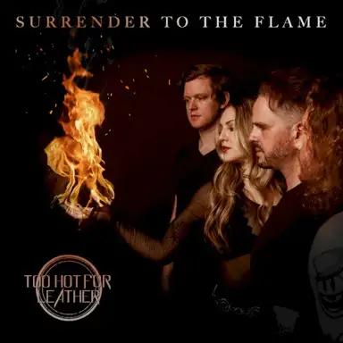 Surrender to the Flame