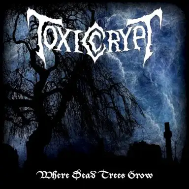 Where Dead Trees Grow