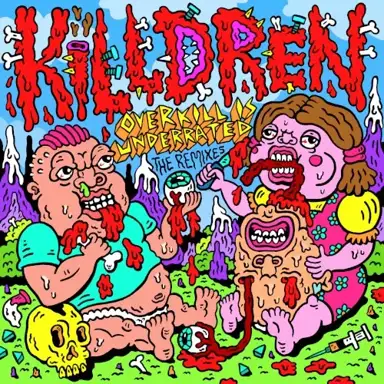 Overkill Is Underrated (The Remixes)