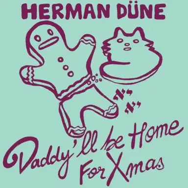 Daddy’ll Be Home for XMas