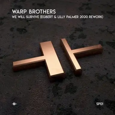 We Will Survive (Egbert & Lilly Palmer 2020 Rework)