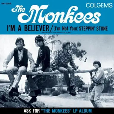 I'm a Believer / (I'm Not Your) Stepping Stone