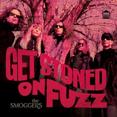 Get Stoned On Fuzz